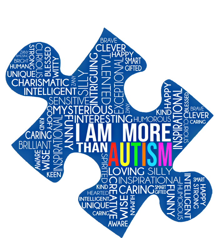 Autism Awareness Gift I Am More Than Autism Puzzle Gift T-Shirt