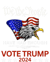 Pro Republican Vote Trump 2024 We The People Have Had Enough T-Shirt