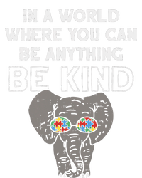 In A World Anything Be Kind Cute Autism Elephant Gift T-Shirt