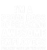 Im A Proud Boss Of Freaking Awesome Employees Cooling Performance Crew T-Shirt