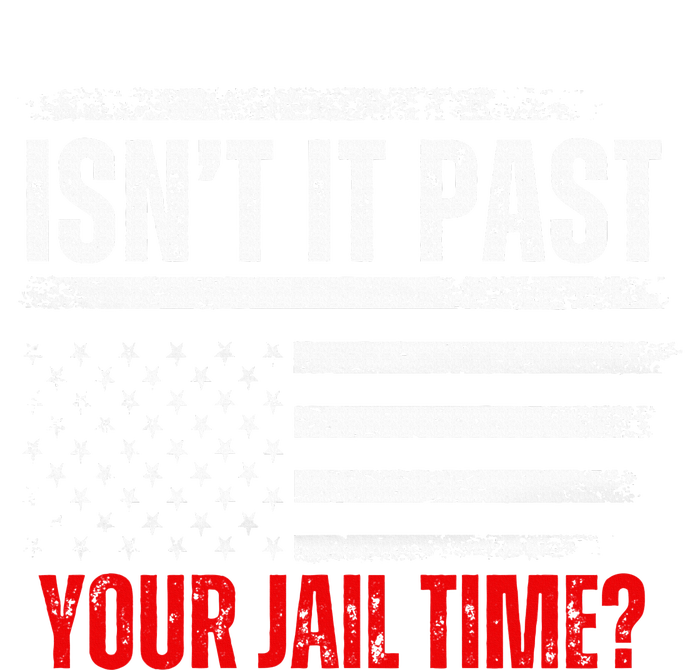 Retro IsnT It Past Your Jail Time Vintage American Flag T-Shirt