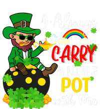 Funny I Always Carry A Little Pot With Me St Patricks Day T-Shirt