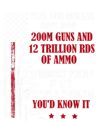 Legal Gun Owners Have Over 200m Guns And 12 Trillion Rds Tie-Dye T-Shirt