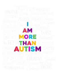 I Am More Than Autism Support Autism Awareness Cool Gift T-Shirt