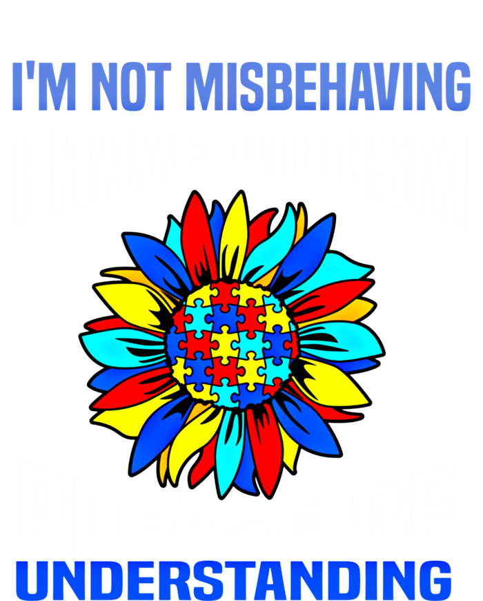 IM Not Misbehaving I Have Autism Awareness Autistic Meaningful Gift Mousepad