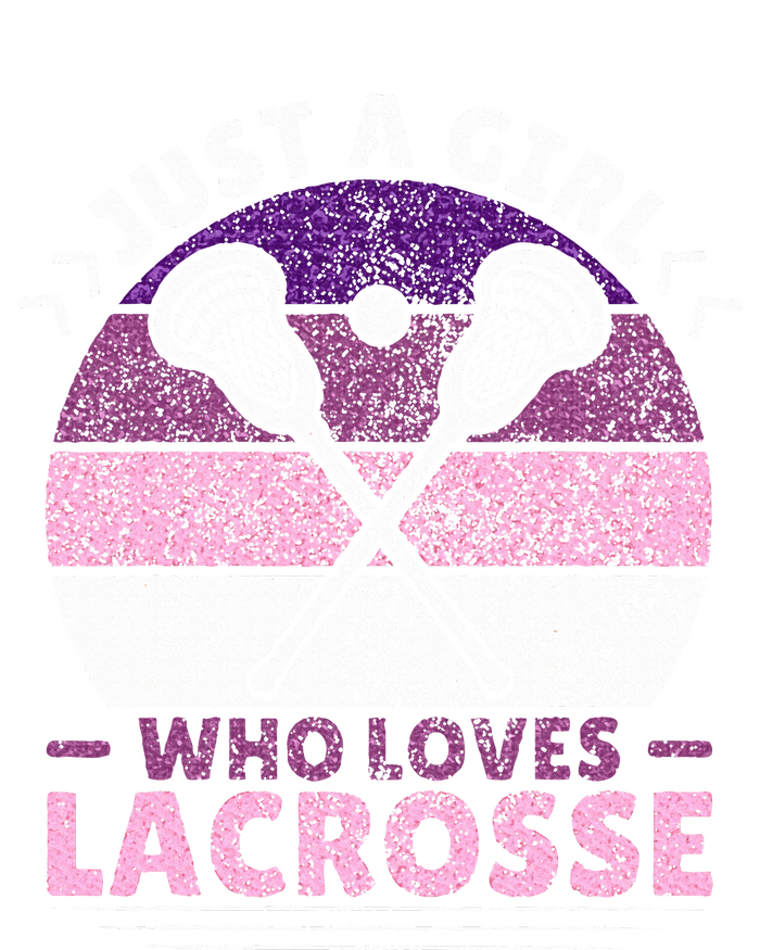 Just A Girl Who Loves Lacrosse Player Lax Lovers Lacrosse T-Shirt