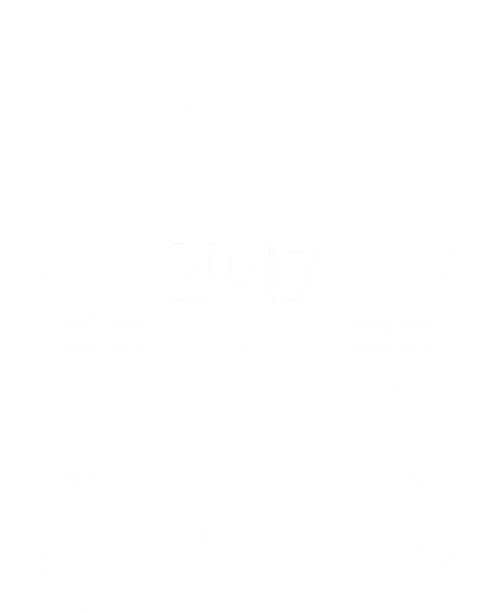 Vintage Made In 1947 One Of A Kind Limited Edition Aged Perfectly Original Parts T-Shirt