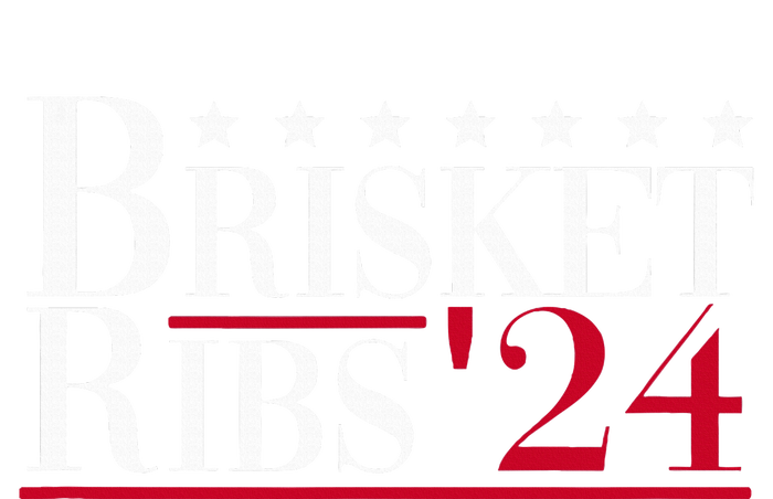 Brisket Ribs 2024 Funny Bbq Barbecue Political Election T-Shirt