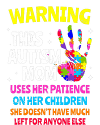 Warning This Autism Mom Patience Awareness T-Shirt