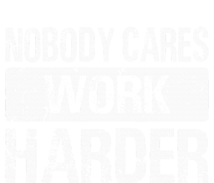 Nobody Cares Work Harder Gym Fitness Workout Motivation Women's Knotted Racerback Tank