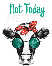 Not Today Heifer Country Sayings Not Today Heifer T-Shirt