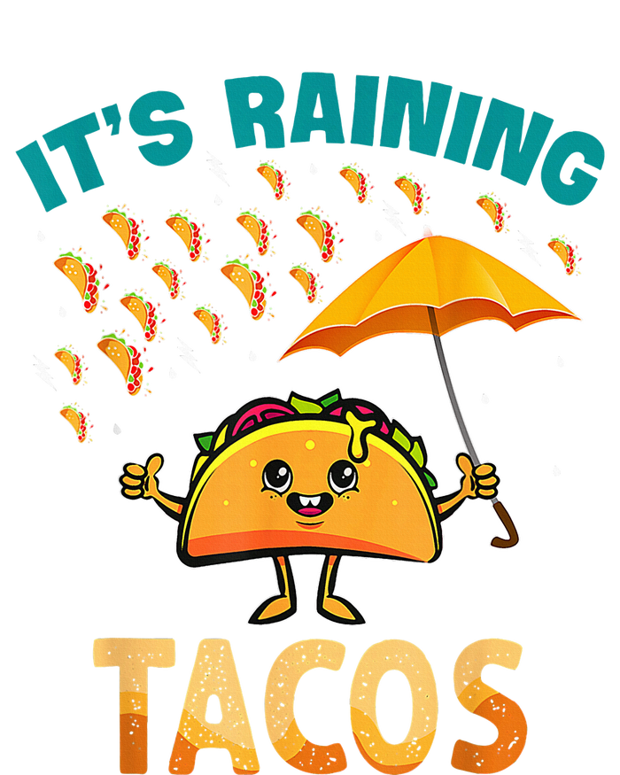 It Is Raining Tacos Funny Taco T-Shirt