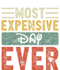 Most Expensive Day Ever Vacation Travel T-Shirt