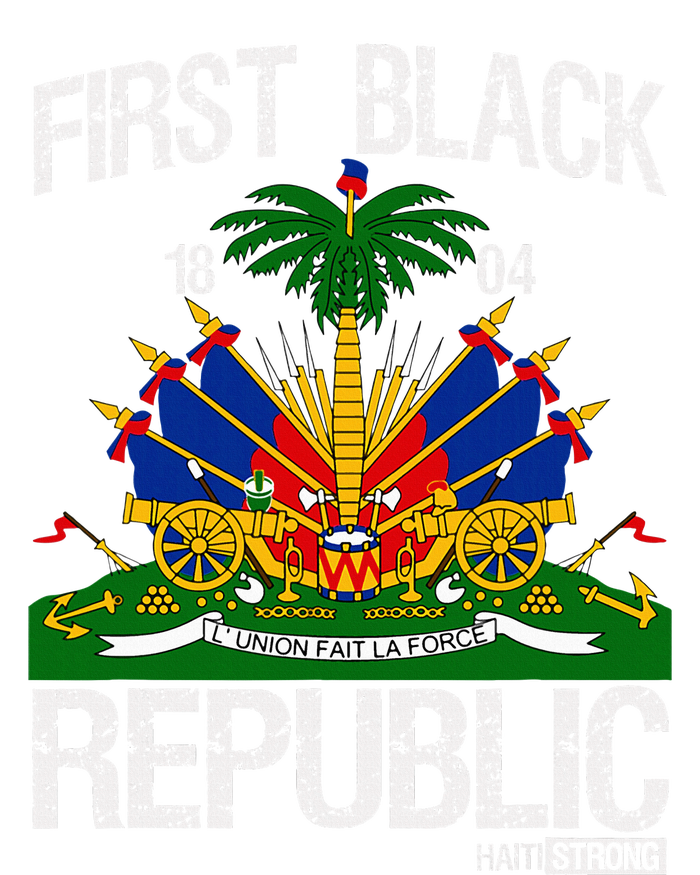 Haitian History Revolution Since 1804 First Black Republic T-Shirt