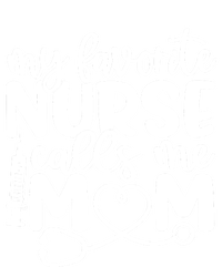 My Favorite Nurse Calls Me Mom Tote Bag