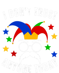 I Dont Trust Anyone Today Funny April Fools Day 1st April USA-Made Snowflake Beanie