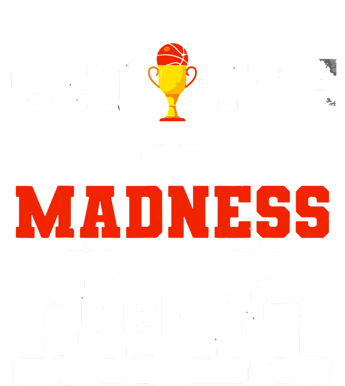 Let The Madness Begin College Basketball Tournament Wool Snapback Cap