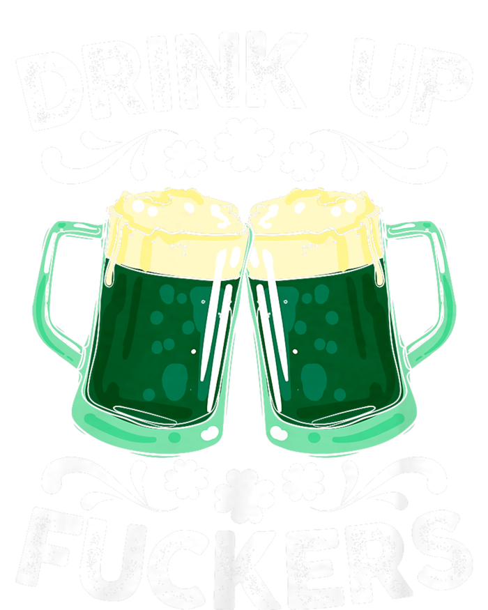 Drink Up Fuckers Funny St Patricks Day Beer Lover Bitches Mousepad