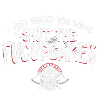 I Just Baked You Some Shut The Fucupcakes Viking T-Shirt