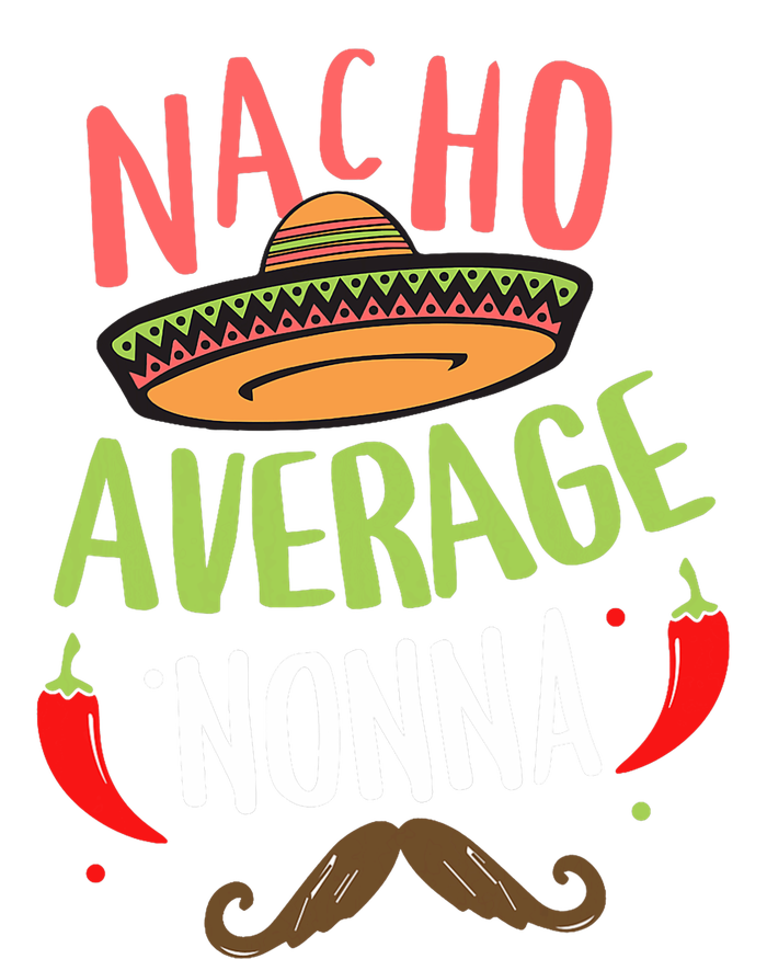 Nacho Average Nonna Mexican Mustache Cinco De Mayo T-Shirt