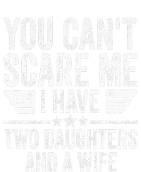 You CanT Scare Me I Have Two Daughters And A Wife Mesh Reversible Basketball Jersey Tank