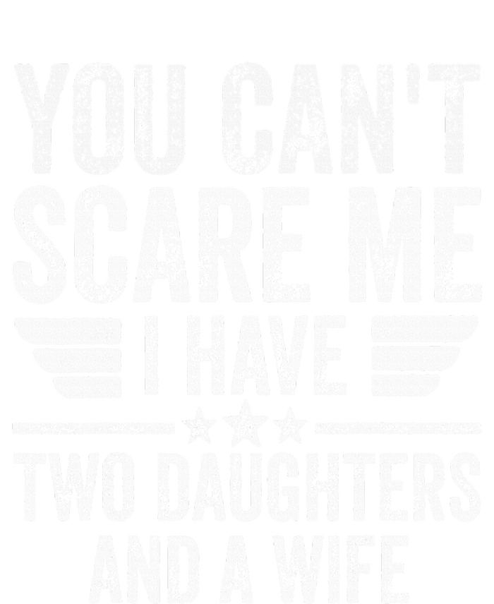 You CanT Scare Me I Have Two Daughters And A Wife Mesh Reversible Basketball Jersey Tank