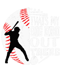 Thats My Brother Out There Baseball Big Bro Sibling Flexfit Unipanel Trucker Cap