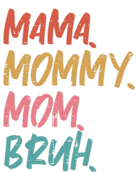 Mama Mommy Mom Bruh Funny Mothers Day Gift From Son T-Shirt