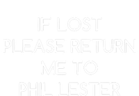 Theoniyphan If Lost Please Return Me To Phil Lester T-Shirt