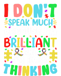 I Dont Speak Much Brilliant Autism Autistic Great Gift 16 in Basic Backpack