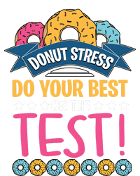 Do Your Best On The Test Day T-Shirt