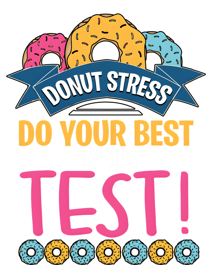 Do Your Best On The Test Day T-Shirt