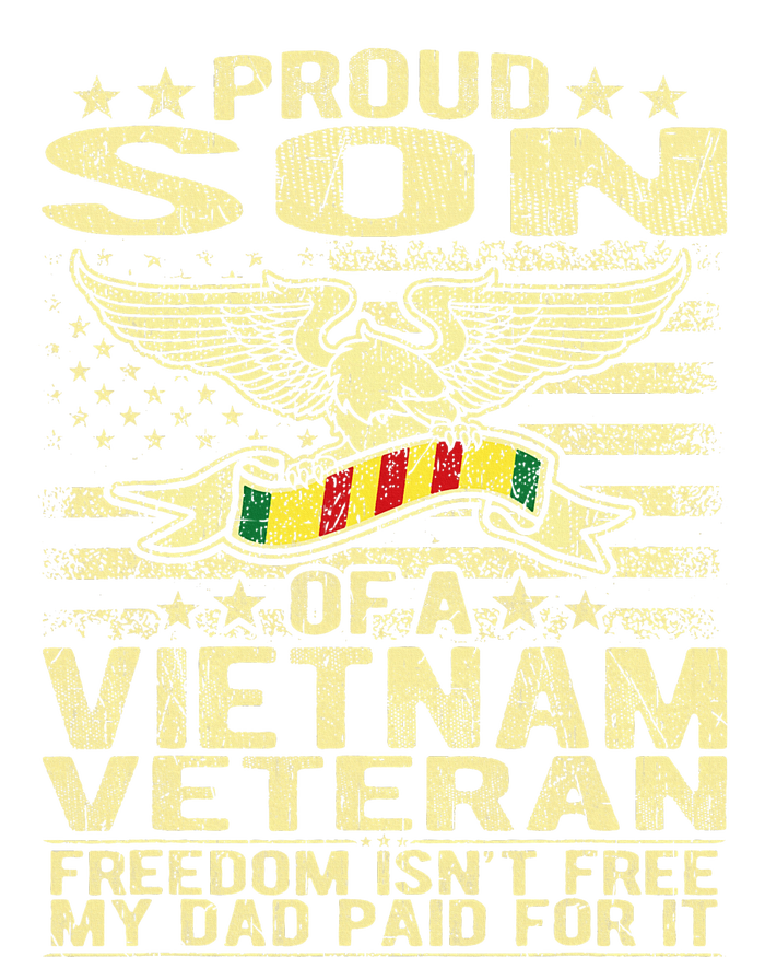 Freedom IsnT Free Proud Son Of A Vietnam Veteran Gift T-Shirt