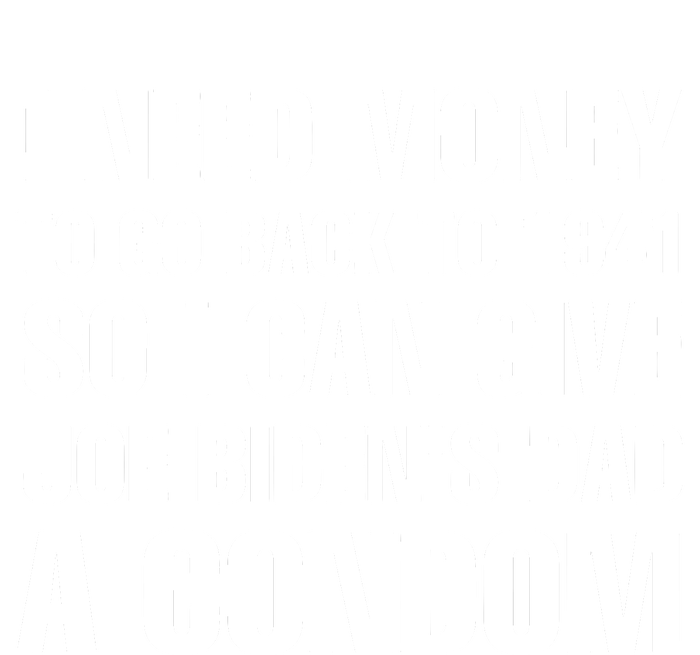 I Need Money To Go Back To 1941 Funny Anti Joe Biden Mousepad