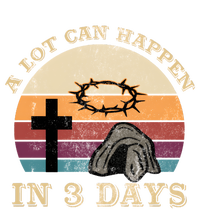 A Lot Can Happen In 3 Days Easter Religious Tall Long Sleeve T-Shirt