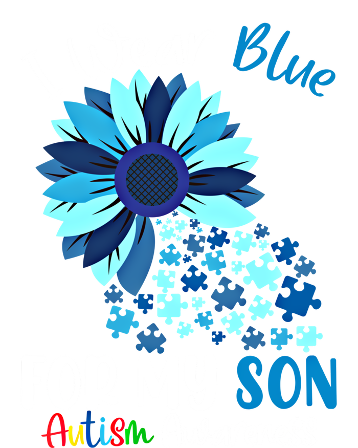 I Wear Blue For My Son Autism Awareness Sunflower Gift T-Shirt