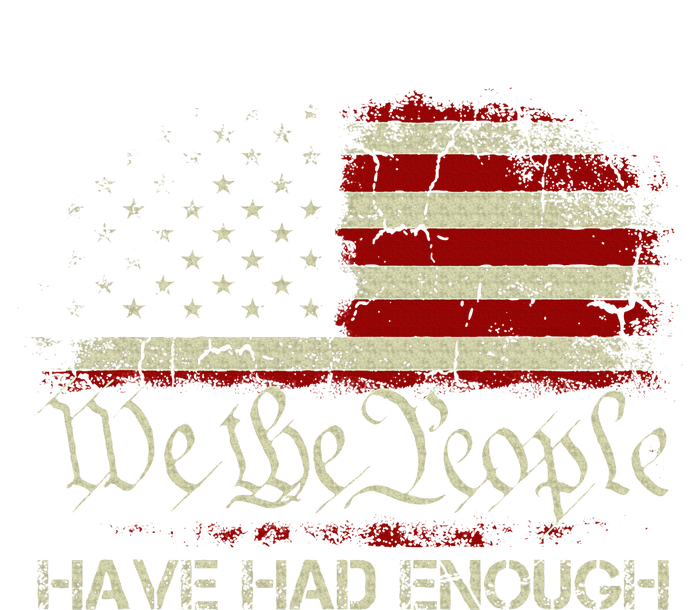 Vintage Old 1776 Vintage Flag We The People Have Had Enough T-Shirt