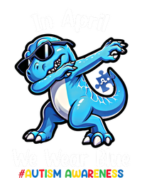 In April We Wear Blue Autism Awareness Month Dinosaur Trex Cool Gift T-Shirt