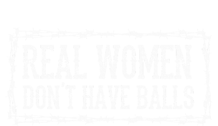 Real Women Dont Have Balls Sweatshirt Cinch Pack Bag