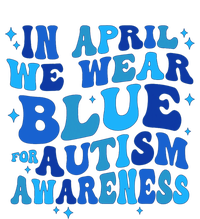 In April We Wear Blue For Autism Awareness Sustainable Bucket Hat