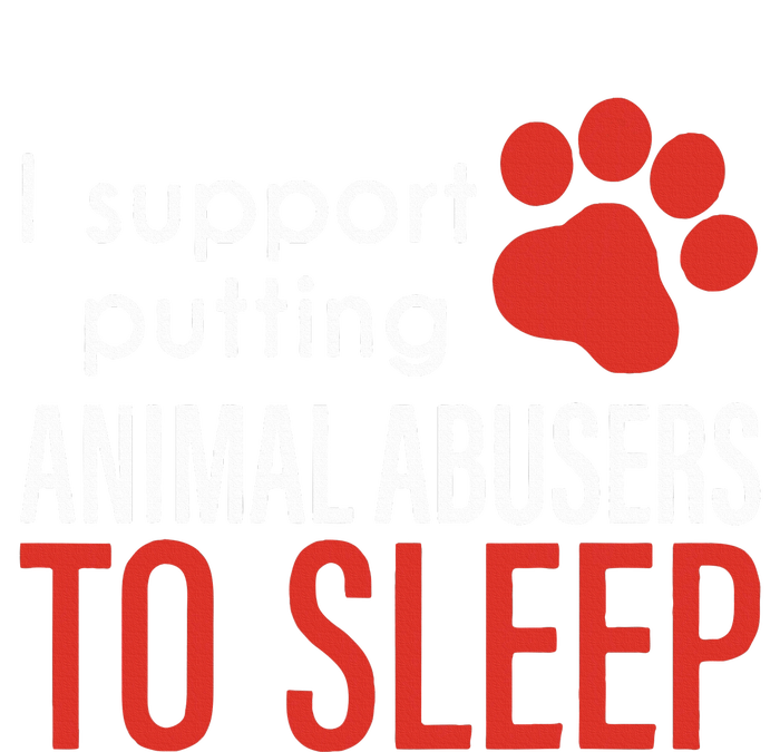 I Support Putting Animal Abusers To Sleep Tie-Dye T-Shirt