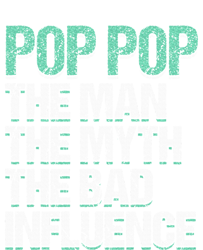 Pop Pop The The Myth Bad Influence Grandpa Bumper Sticker