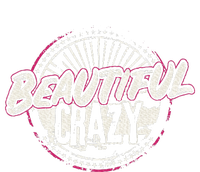 Crazy Women Beautiful Country Music Ladies Long Sleeve Shirt