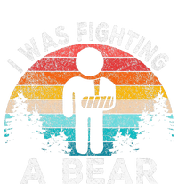 I Was Fighting A Bear Get Well Soon Broken Arm Surgery Retro T-Shirt