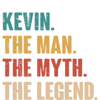 Kevin The Man The Myth The Legend T-Shirt