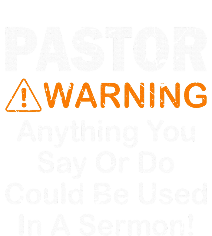 Funny Pastor Warning Anything You Say Or Do Women's Pullover Hoodie