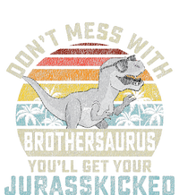 Dont Mess With Brothersaurus Youll Get Jurasskicked T-Shirt