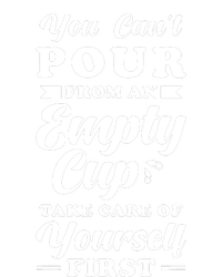 Self Care Quotes You Cant Pour From An Empty Cup Toddler Sweatshirt