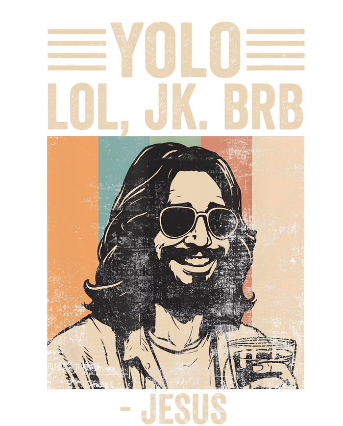 Yolo Jk Brb Christians Funny Religious Meme Cool Jesus With Sunglasses Cooling Performance Crew T-Shirt