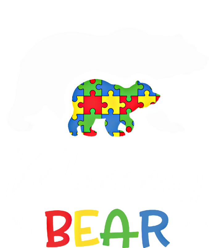 Mommy Bear Autism Awareness Great Gift Mama Gift Women's T-Shirt